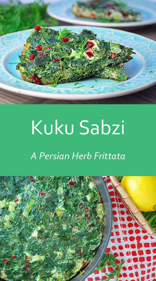 Kuku Sabzi - A vegetarian Persian Herb Frittata that's perfect for the Spring season or Persian New Year (Nowruz)